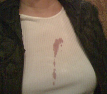 You can't take me anywhere wine stain dribbled down front of my shirt